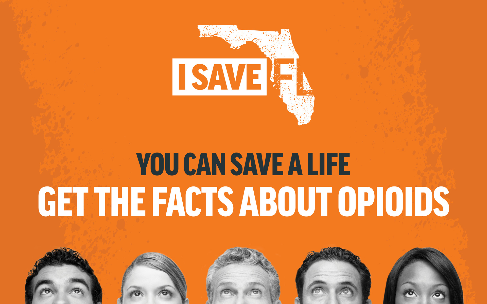 I Save FL.  You can save a life.  Get the facts about opioids